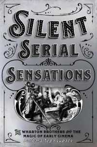 Silent Serial Sensations : The Wharton Brothers and the Magic of Early Cinema
