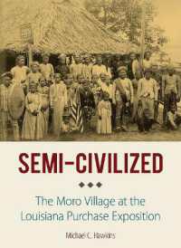 Semi-Civilized : The Moro Village at the Louisiana Purchase Exposition (Niu Southeast Asian Series)