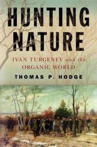 Hunting Nature : Ivan Turgenev and the Organic World