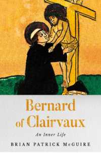 Bernard of Clairvaux : An Inner Life