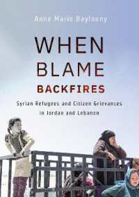 When Blame Backfires : Syrian Refugees and Citizen Grievances in Jordan and Lebanon