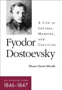 Fyodor Dostoevsky—the Gathering Storm (1846-1847) : A Life in Letters, Memoirs, and Criticism (Niu Series in Slavic, East European, and Eurasian Studies)