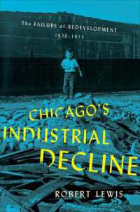 Chicago's Industrial Decline : The Failure of Redevelopment, 1920-1975