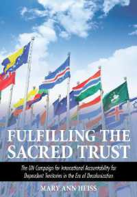 Fulfilling the Sacred Trust : The UN Campaign for International Accountability for Dependent Territories in the Era of Decolonization