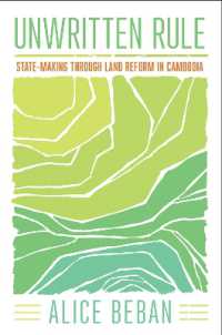 Unwritten Rule : State-Making through Land Reform in Cambodia (Cornell Series on Land: New Perspectives on Territory, Development, and Environment)
