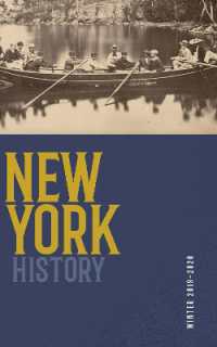New York History, Volume 100, Number 2 (Issnissnissnissnissnnew York History Journal)