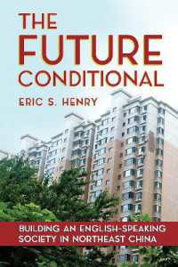 The Future Conditional : Building an English-Speaking Society in Northeast China