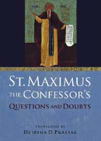 St. Maximus the Confessor's 'Questions and Doubts'