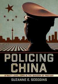 Policing China : Street-Level Cops in the Shadow of Protest (Studies of the Weatherhead East Asian Institute, Columbia University)