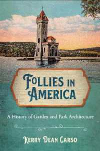 Follies in America : A History of Garden and Park Architecture