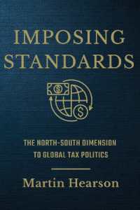Imposing Standards : The North-South Dimension to Global Tax Politics (Cornell Studies in Money)