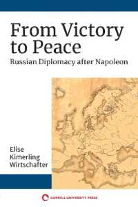 From Victory to Peace : Russian Diplomacy after Napoleon (Niu Series in Slavic, East European, and Eurasian Studies)