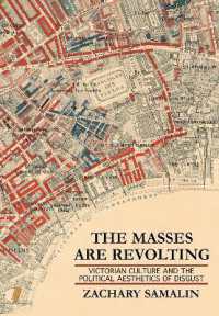 The Masses Are Revolting : Victorian Culture and the Political Aesthetics of Disgust