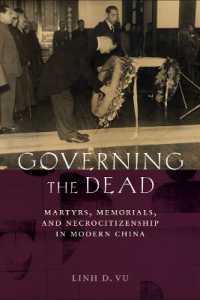 Governing the Dead : Martyrs, Memorials, and Necrocitizenship in Modern China
