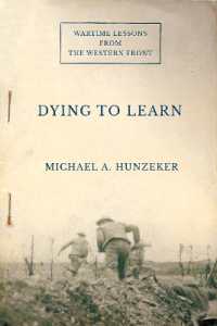 Dying to Learn : Wartime Lessons from the Western Front (Cornell Studies in Security Affairs)
