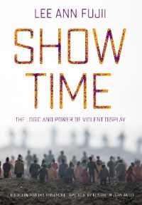 Show Time : The Logic and Power of Violent Display