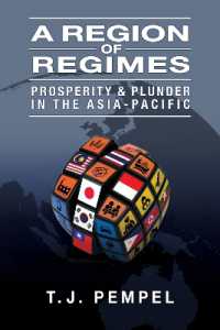 A Region of Regimes : Prosperity and Plunder in the Asia-Pacific (Cornell Studies in Political Economy)