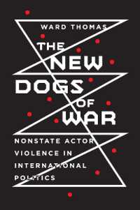 The New Dogs of War : Nonstate Actor Violence in International Politics