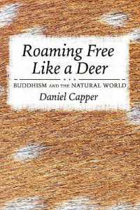 Roaming Free Like a Deer : Buddhism and the Natural World