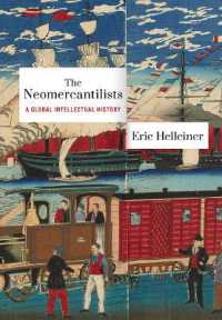 The Neomercantilists : A Global Intellectual History