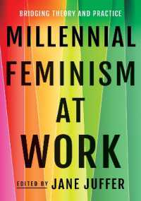 Millennial Feminism at Work : Bridging Theory and Practice