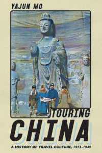 Touring China : A History of Travel Culture, 1912-1949 (Histories and Cultures of Tourism)