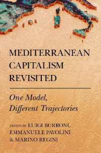 Mediterranean Capitalism Revisited : One Model, Different Trajectories (Cornell Studies in Political Economy)