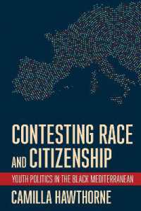 Contesting Race and Citizenship : Youth Politics in the Black Mediterranean