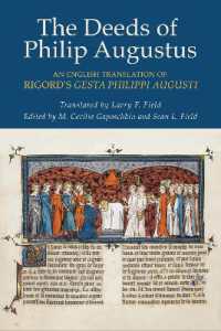 The Deeds of Philip Augustus : An English Translation of Rigord's 'Gesta Philippi Augusti'
