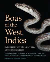 Boas of the West Indies : Evolution, Natural History, and Conservation