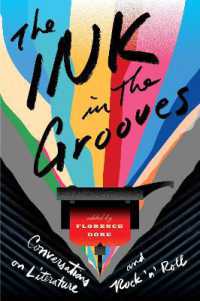 The Ink in the Grooves : Conversations on Literature and Rock 'n' Roll