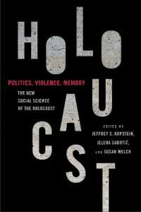Politics, Violence, Memory : The New Social Science of the Holocaust