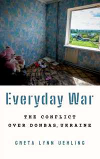 Everyday War : The Conflict over Donbas, Ukraine