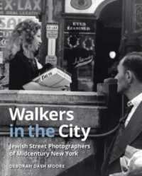 Walkers in the City : Jewish Street Photographers of Midcentury New York