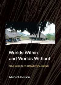 Worlds within and Worlds without : Field Guide to an Intellectual Journey