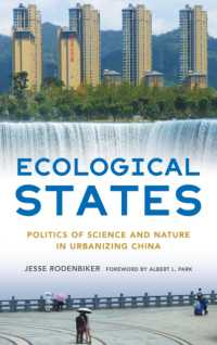Ecological States : Politics of Science and Nature in Urbanizing China (The Environments of East Asia)