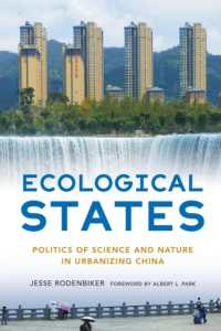 Ecological States : Politics of Science and Nature in Urbanizing China (The Environments of East Asia)