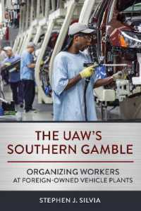 The UAW's Southern Gamble : Organizing Workers at Foreign-Owned Vehicle Plants