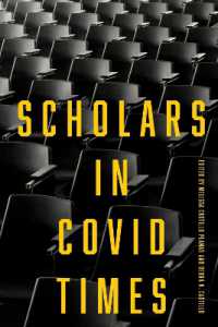 Scholars in COVID Times (Publicly Engaged Scholars: Identities, Purposes, Practices)