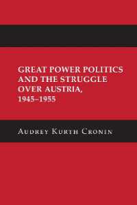 Great Power Politics and the Struggle over Austria, 1945-1955 (Cornell Studies in Security Affairs)