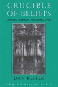Crucible of Beliefs : Learning, Alliances, and World Wars (Cornell Studies in Security Affairs)