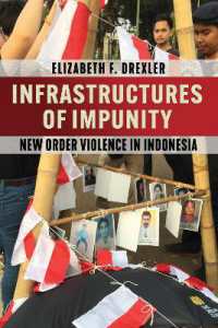 Infrastructures of Impunity : New Order Violence in Indonesia (Cornell Modern Indonesia Project)