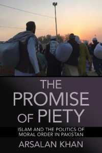 The Promise of Piety : Islam and the Politics of Moral Order in Pakistan