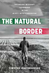 The Natural Border : Bounding Migrant Farmwork in the Black Mediterranean