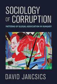 Sociology of Corruption : Patterns of Illegal Association in Hungary
