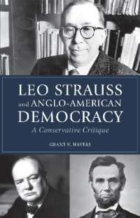 Leo Strauss and Anglo-American Democracy : A Conservative Critique