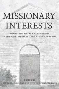 Missionary Interests : Protestant and Mormon Missions of the Nineteenth and Twentieth Centuries