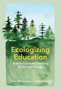 Ecologizing Education : Nature-Centered Teaching for Cultural Change
