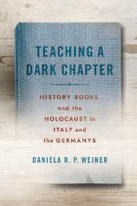 Teaching a Dark Chapter : History Books and the Holocaust in Italy and the Germanys