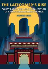 The Latecomer's Rise : Policy Banks and the Globalization of China's Development Finance (Cornell Studies in Money)